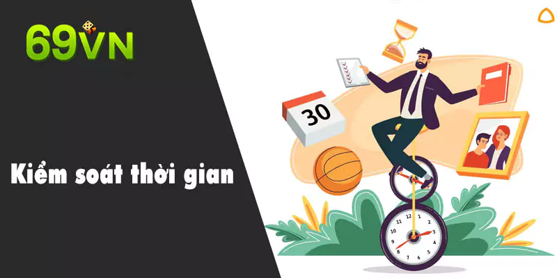 Chơi Có Trách Nhiệm Khi Tham Gia Cá Cược 3 Kiểm soát thời gian cá cược