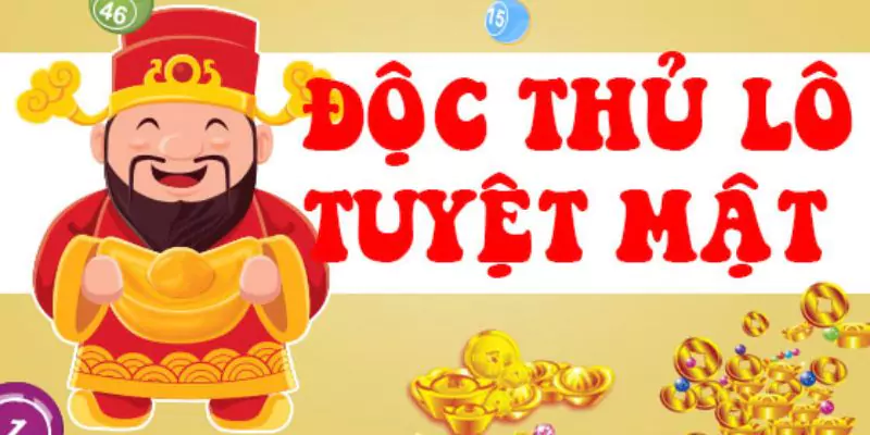 Độc Thủ Đề Là Gì? Cách Soi Cầu Độc Thủ Đề Chuẩn Xác 8 Người chơi cần lưu ý những gì khi đặt cược độc thủ đề
