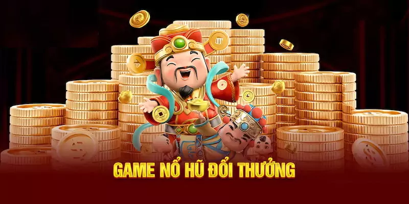 Bật Mí Cách Chọn Nhà Cái Uy Tín Để Chơi Slot Game 3 Các tựa game nổ hũ hot nhất hiện nay